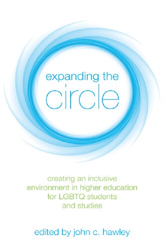 Expanding the circle creating an inclusive environment in higher education for LGBTQ students and studies