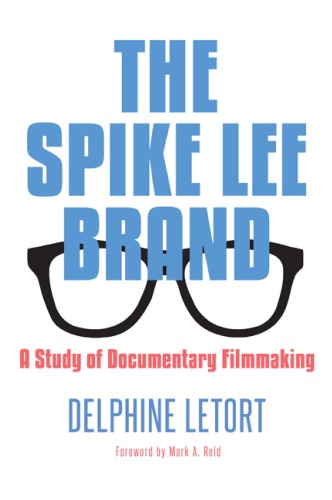 The Spike Lee Brand