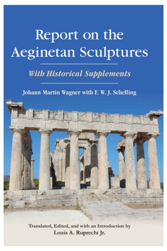 Report on the Aeginetan Sculptures