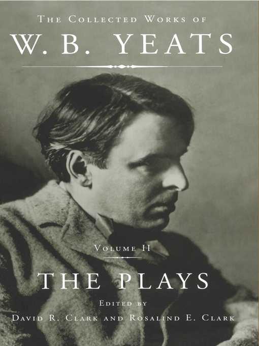 The Collected Works of W. B. Yeats, Volume II