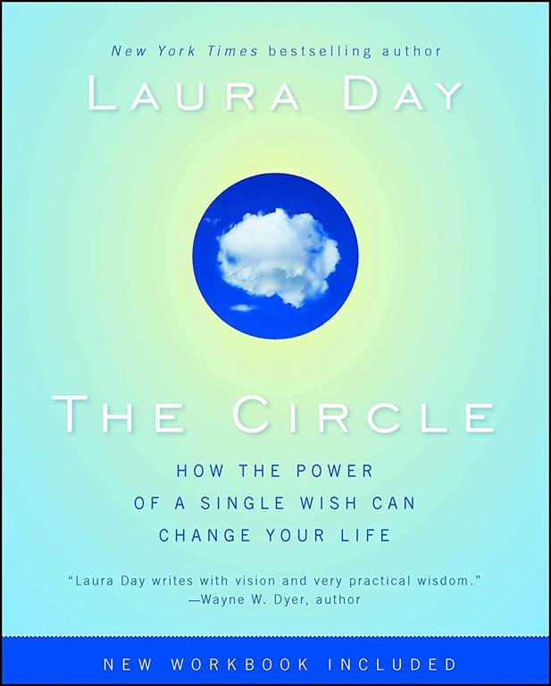 The Circle: How the Power of a Single Wish Can Change Your Life