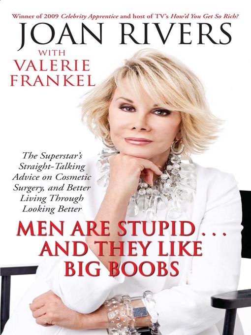 Men Are Stupid . . . and They Like Big Boobs