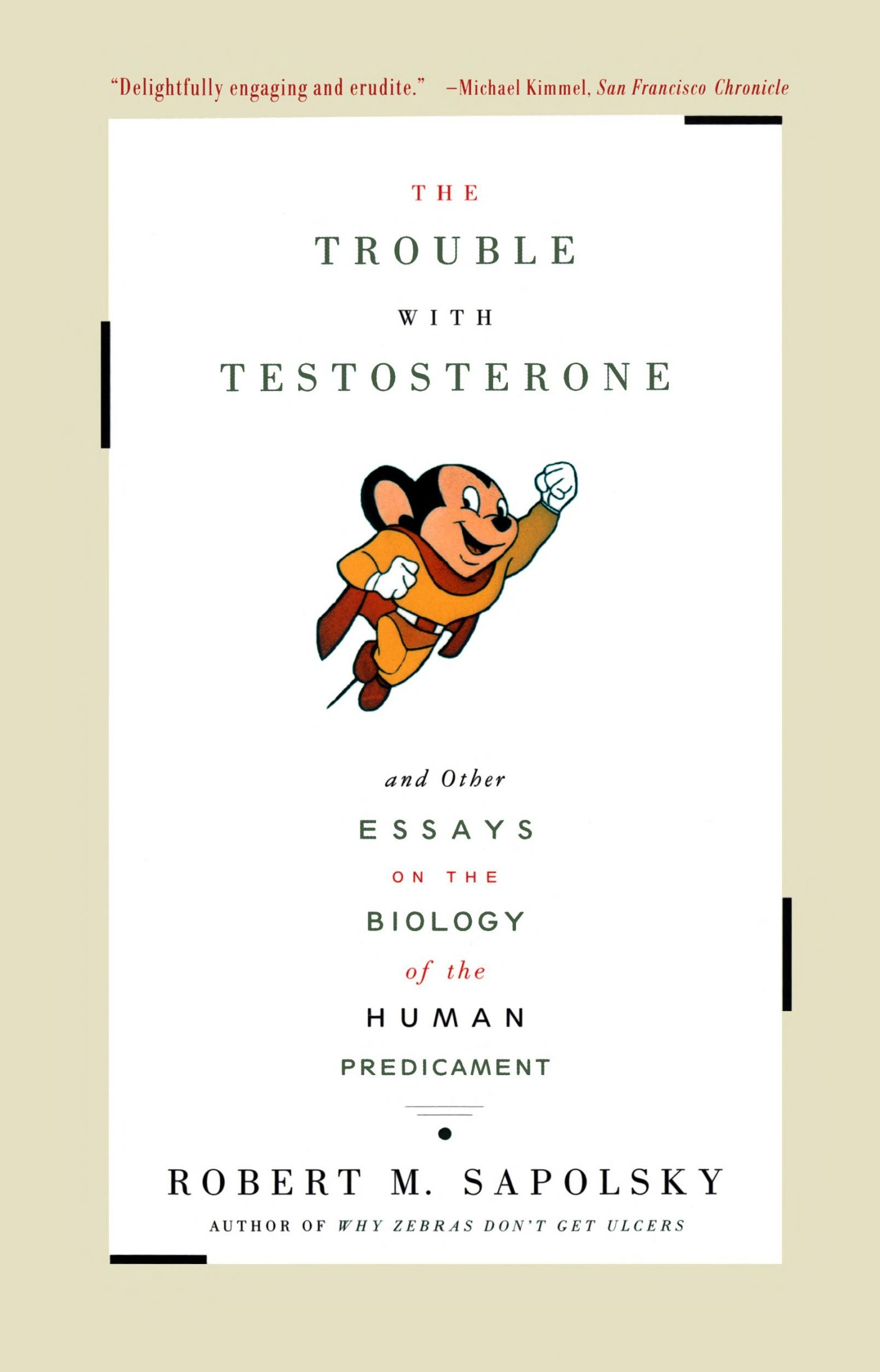 The Trouble with Testosterone