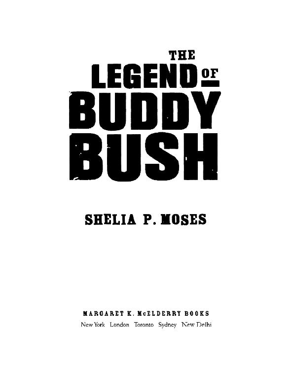 The Legend of Buddy Bush