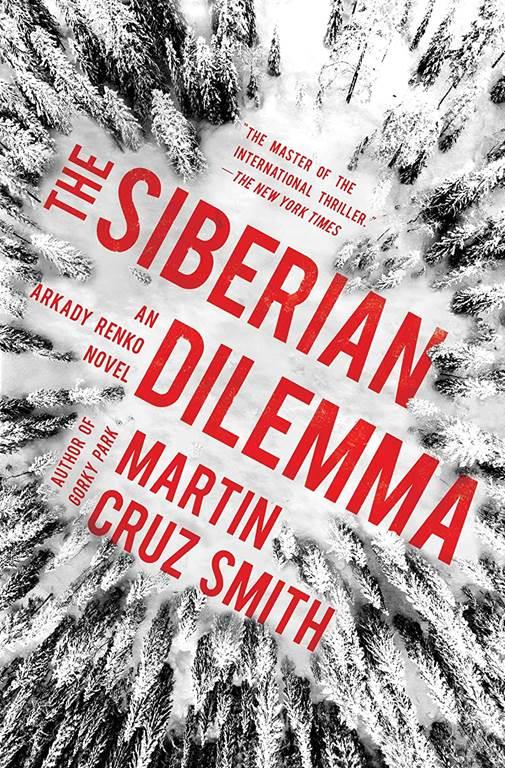 The Siberian Dilemma (9) (The Arkady Renko Novels)