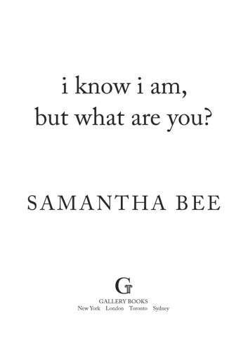 I Know I Am, But What Are You?