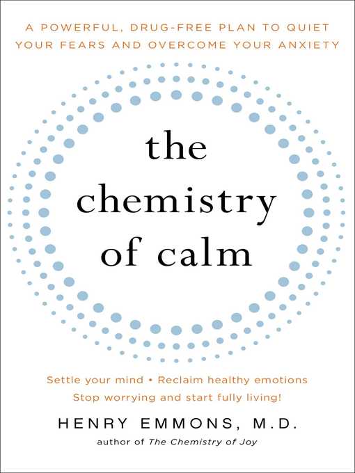 The Chemistry of Calm