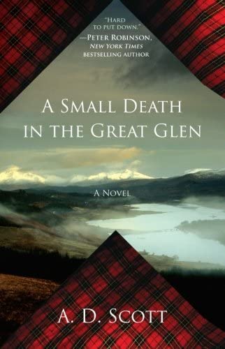 A Small Death in the Great Glen: A Novel (1) (The Highland Gazette Mystery Series)