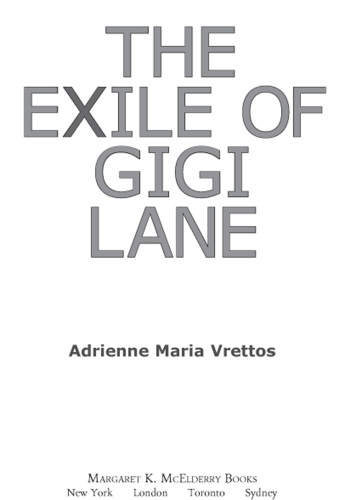 The Exile of Gigi Lane