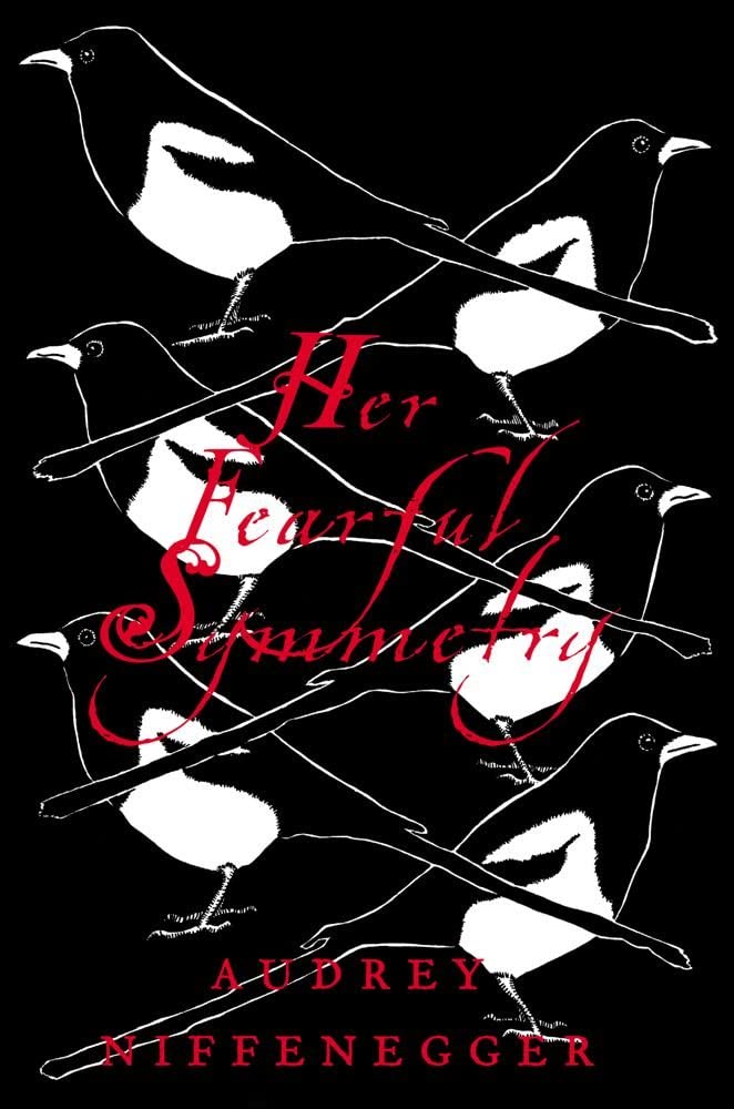 Her Fearful Symmetry Collector's Edition: A Novel