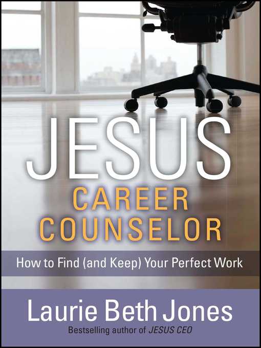 JESUS, Career Counselor