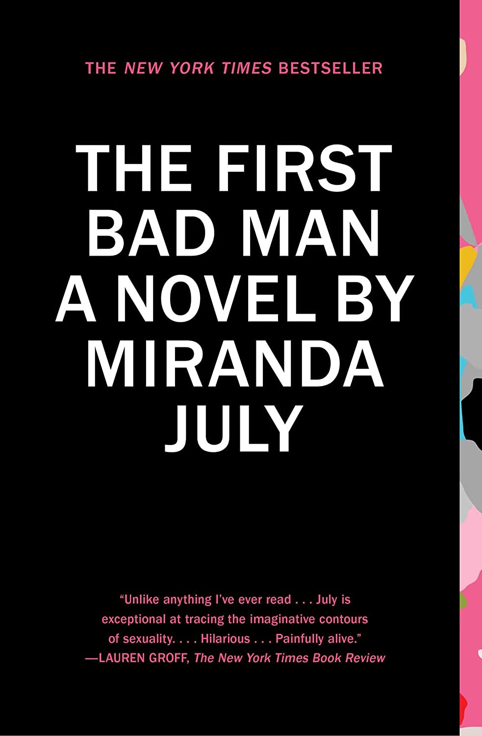 The First Bad Man: A Novel