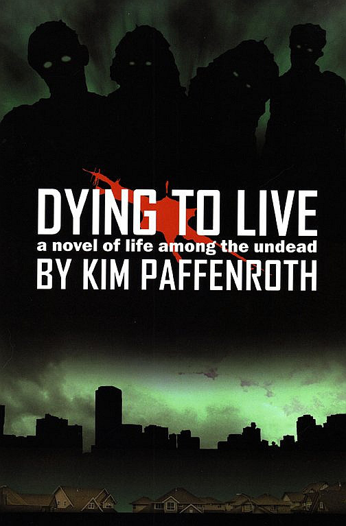 Dying to Live