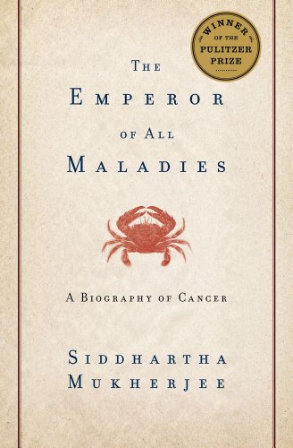 The Emperor of All Maladies