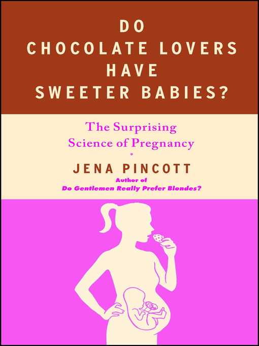 Do Chocolate Lovers Have Sweeter Babies?