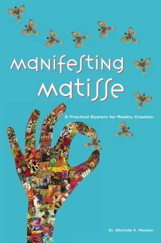 Manifesting Matisse: A Practical System for Reality Creation