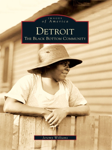 Detroit : the Black bottom community