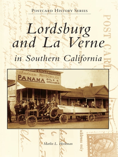 Lordsburg and La Verne in Southern California