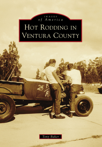 Hot rodding in Ventura County