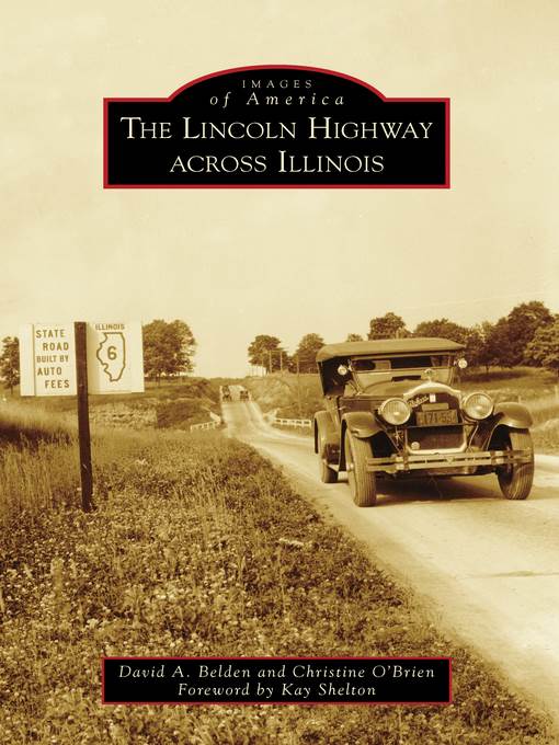 The Lincoln Highway Across Illinois