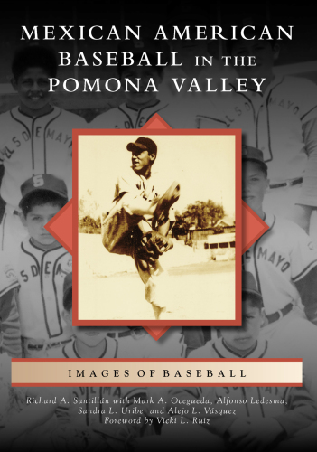 Mexican American baseball in the Pomona Valley