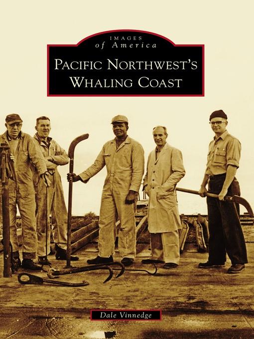 Pacific Northwest's Whaling Coast