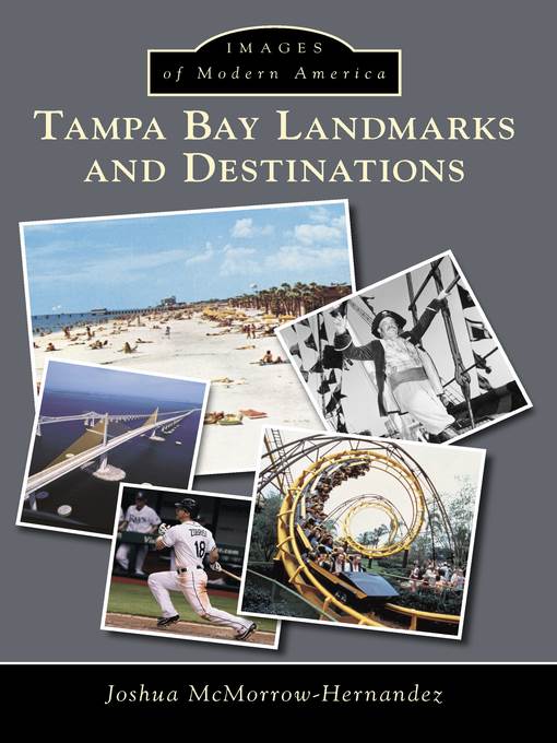 Tampa Bay Landmarks and Destinations