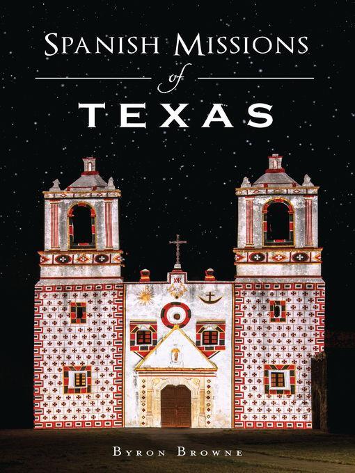 Spanish Missions of Texas