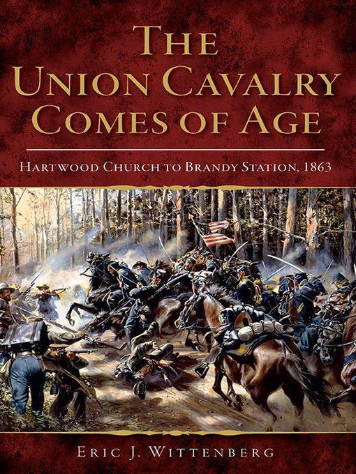 The Union Cavalry Comes of Age