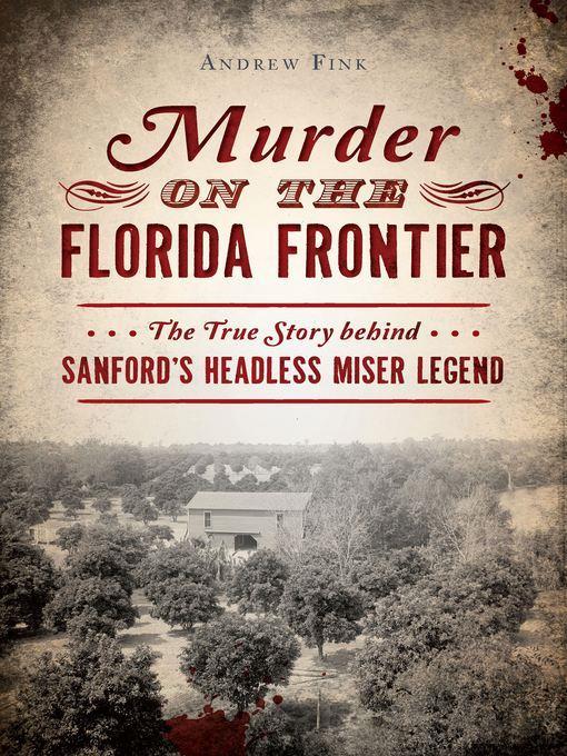 Murder on the Florida Frontier