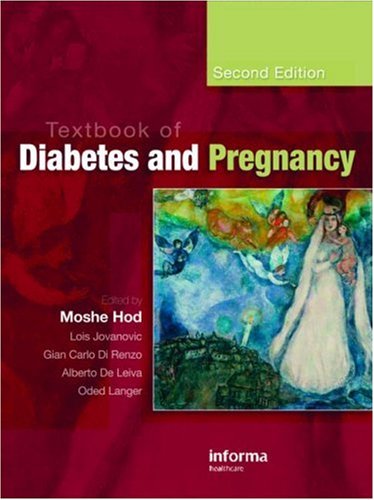 Textbook of diabetes and pregnancy