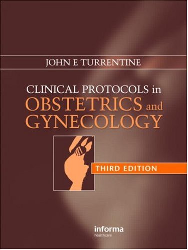 Clinical protocols in obstetrics and gynecology