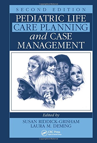 Pediatric Life Care Planning and Case Management