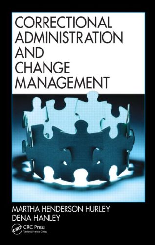 Correctional administration and change management