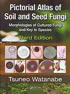 Pictorial Atlas of Soil and Seed Fungi