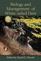 Biology and Management of White-Tailed Deer