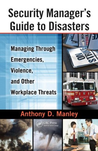 Security Manager's Guide To Disasters