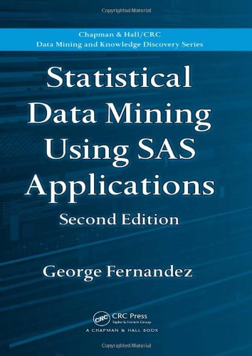 Statistical Data Mining Using SAS Applications