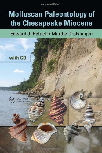 Molluscan Paleontology Of The Chesapeake Miocene