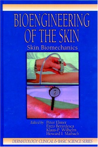 Bioengineering of the skin : skin biomechanics