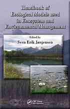 Handbook of Ecological Models Used in Ecosystem and Environmental Management