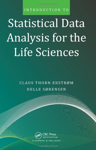 Introduction to Statistical Data Analysis for the Life Sciences