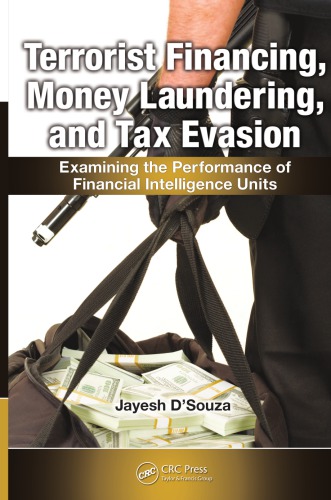 Terrorist Financing, Money Laundering, and Tax Evasion