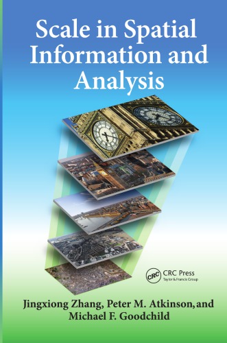 Scale in Spatial Information and Analysis