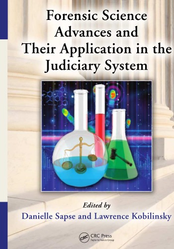 Forensic science advances and their application in the judiciary system