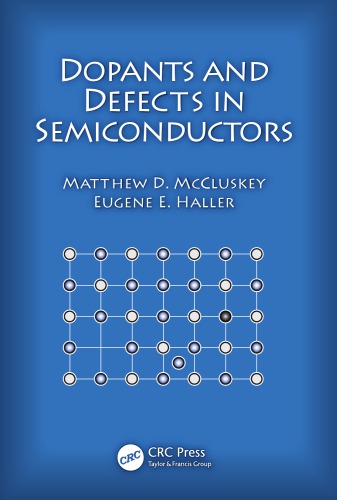 Dopants and Defects in Semiconductors.