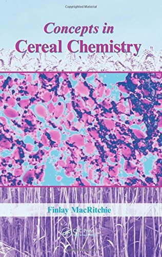 Concepts in Cereal Chemistry