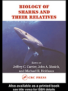 Biology of Sharks and Their Relatives