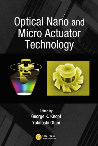 Optical Nano and Micro Actuator Technology