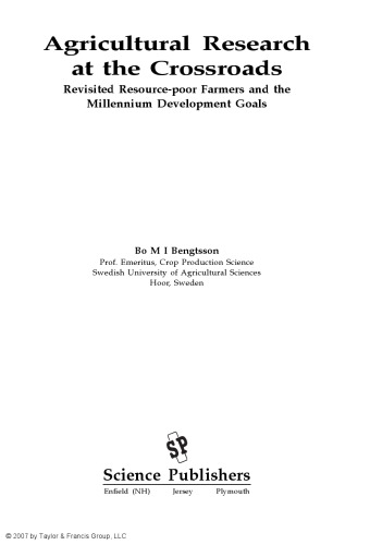 Agricultural research at the crossroads : revisited resource-poor farmers and the Millennium Development Goals